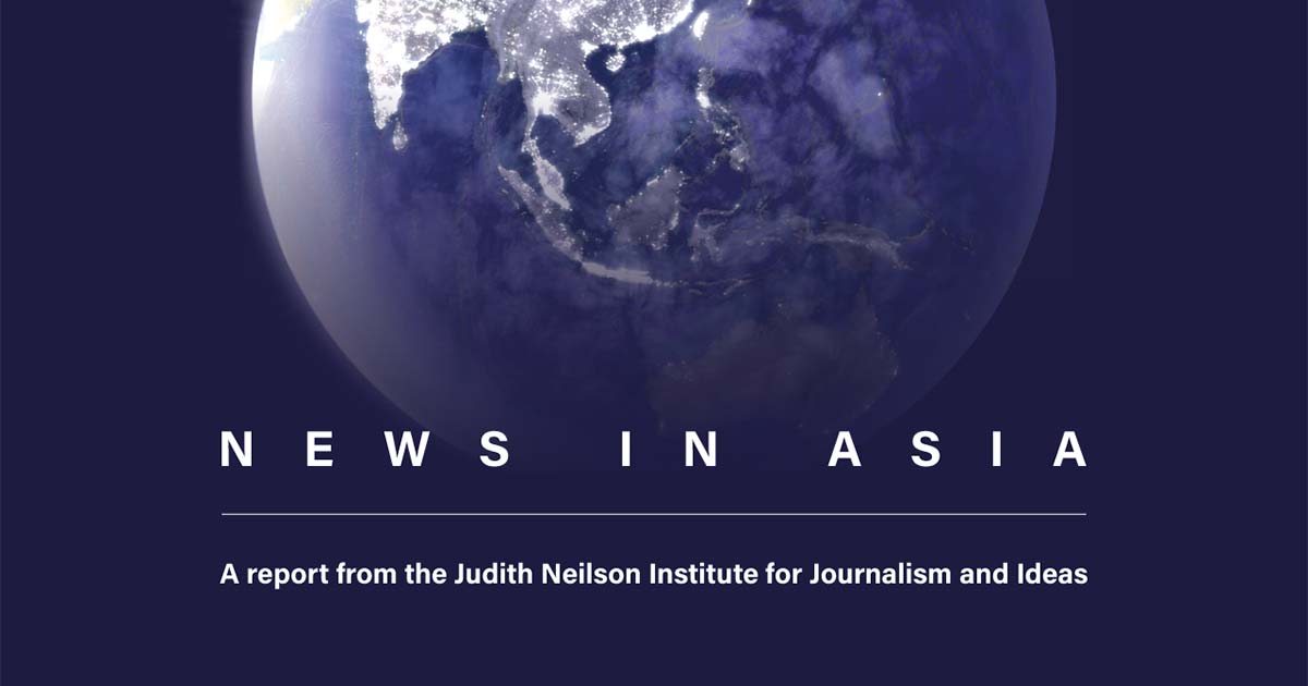 News in Asia. Judith Neilson Institute