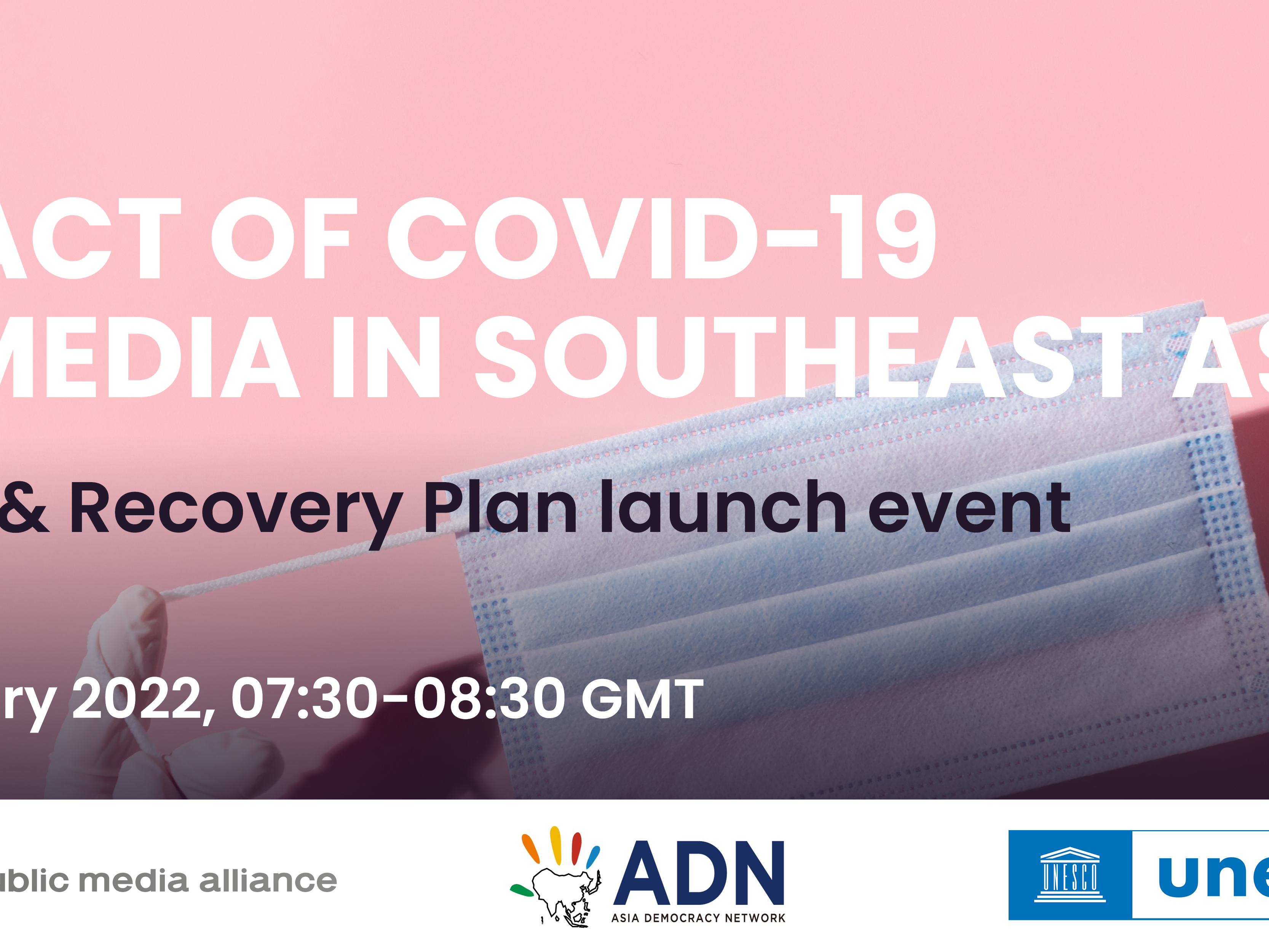 Launch event report and media recovery plan Southeast Asia COVID-19